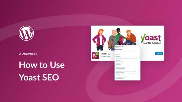 Yoast WordPress: la guida definitiva per ottimizzare il tuo sito web