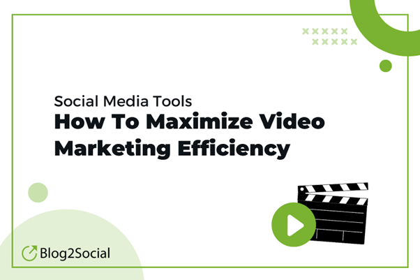 Blog2Social semplifica il marketing sui social media con l’automazione video che fa risparmiare tempo